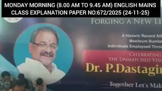 #ENGLISH (MAINS) CLASS  EXPLANATION PAPER NO. 672/2025 (8:00 AM TO 9:45 AM) (24-11-2025).