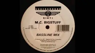M.C Bigstuff - AL Crew (Bassline Mix)