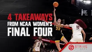 4 Key Takeaway from 2024 Women's Final Four