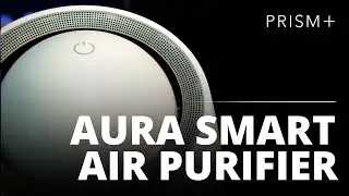 Умный очиститель воздуха PRISM+ Aura | Распаковка, настройка и обзор приложения