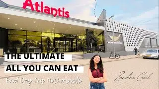 All you can eat Buffet | Food trip in Netherlands | Wereldrestaurant Atlantis Almere | Hindi Urdu