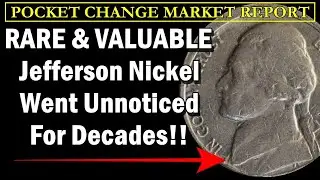HOLY SH**! Rare Jefferson Nickel Finally SURFACES! BIG MONEY! POCKET CHANGE MARKET REPORT