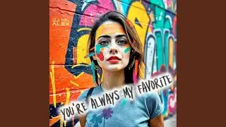 You're Always My Favorite
