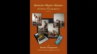 Remote Photo Shoots for Models & Photographers by Randy Anagnostis  - trailer 6