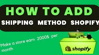 How to add shipping method in Shopify 2023 | Shopify shipping method | Lec 7 | Urdu