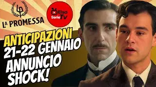 L'annuncio Shock Sconvolge Tutto il Palazzo | La Promessa Anticipazioni 21-22 Gennaio