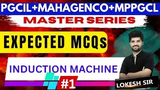 Expected MCQs | INDUCTION Machine #01 | Master Series with Lokesh sir | MAHAGENCO PGCIL MPPGCL
