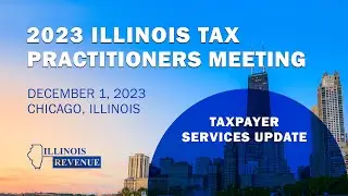 2023 Tax Practitioners' Meeting - Taxpayer Services Update