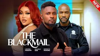 THE BLACKMAIL - Chioma Nwaoha, Maurice Sam, Kenneth Nwadike | 2026 Latest Nigerian Love Movie