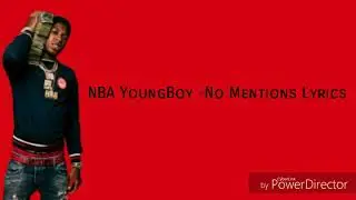 NBA YoungBoy - No Mentions(Lyrics)