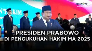BREAKING NEWS - PRESIDEN PRABOWO HADIR PENGUKUHAN HAKIM DI MAHKAMAH AGUNG, KAMIS 12 JUNI 2025