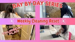 Weekly Cleaning Reset Series//Thursday Plan//Clean With Me