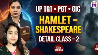 🔥Complete Class Marathon - 2 | UP TGT PGT English | Shakespeare's Hamlet | UP TGT PGT Preparation