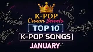 Playlist - Top 10 K-POP New Songs for January 2025 Female Artists