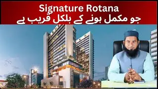 Signature Rotana Latest Update | Investment, Location, and Luxury