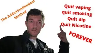 Three *KEY* Mindsets To Beat Nicotine *FOREVER* (Never Relapse)