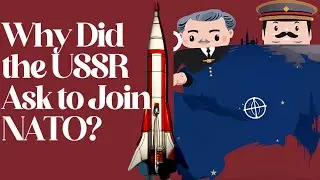 From Foes to Friends: The Unlikely Soviet Proposal to Join NATO (Short Animated Documentary)
