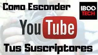 Como Ocultar Suscriptores en mi Canal de YouTube 2020 | Android |