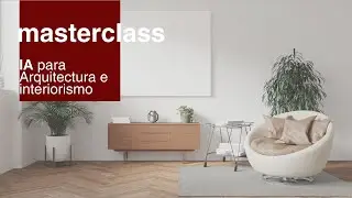 Masterclass - Charla IA para Arquitectura