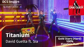 Dance Central 3 | Titanium - David Guetta ft. Sia (Flawless Run)