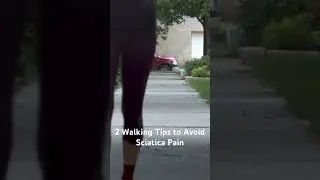 2 Walking Tips to Avoid Sciatica Pain