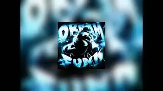 DREAM FUNK (Slowed)