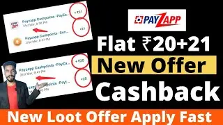 Payzapp New Two Loot Offer Flat ₹21+20 Free Cashback for all Only for Today जल्दी करो #Payzaap