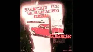 Jack Smith & the Rockabilly Planet - You think i'm crazy