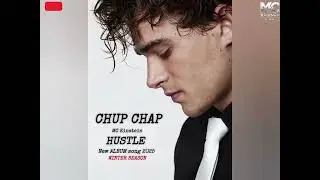 CHUP CHAP - MC Einstein 
