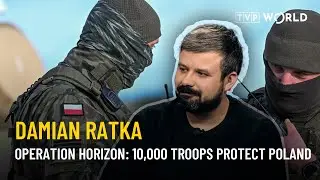 Polish army launches anti-sabotage campaign: Operation Horizon | Damian Ratka