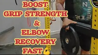 Effective Exercises for Grip Strength | Tennis Elbow Rehab and Golfer's Elbow Effectively  Part 2