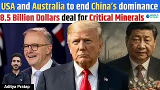 Trump vs China: Inside the $8.5 B Rare Earth Pact with Australia | US-China Trade War 2025