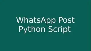 Whatsapp Message - Python Script