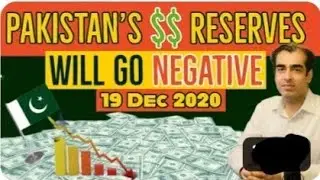 Pakistan Dollar Reserves Fall to Negative - Economic & Financial Crisis | Muhammad Qasim Dreams