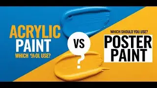 Acrylic Paint vs. Poster Paint: Which Should You Use in Telugu ? | A Complete Comparison in Telugu