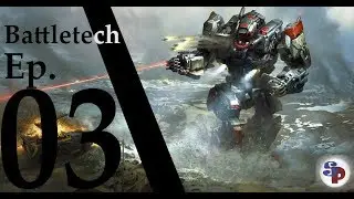 Battletech Campaign Episode 3(Full Walkthrough)
