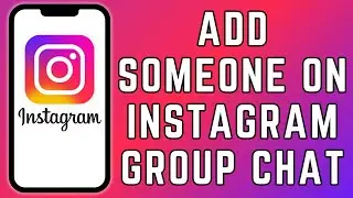 How to Add Someone on Instagram Group Chat 2024 (Quick & Easy) | Instagram