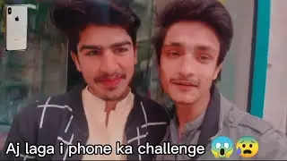 Aj laga I phone ka challenge 😱✌🏻❤