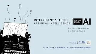 INTELLIGENT ARTIFICE / ARTIFICIAL INTELLIGENCE - Dr Colette Gordon & Dr Carrie Timlin