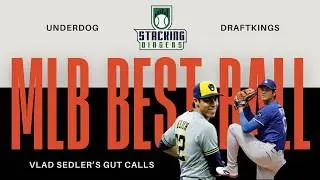 How Fantasy Baseball Professional Vlad Sedler Attacks Best Ball - Stacking Dingers Episode 58