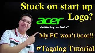 HOW TO FIX ACER STUCK ON LOGO SCREEN? || TAGALOG #FIX ACER LAPTOP