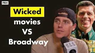 Fiyero Reveals How the Wicked Movie Is Changing Wicked on Broadway