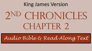 2nd Chronicles 2 | KJV DRAMATIZED AUDIO BIBLE WITH TEXT