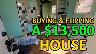 Can We FLIP A $13,500 House Before The CRASH?