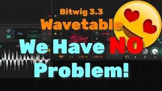 Bitwitg 3.3 Wavetable Aliasing Fixed? How??