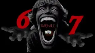 67 - RA$HAUD 