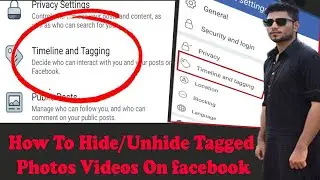 Facebook Hide Tagged Settings  How To HideUnhide Tagged Photos Videos On Facebook