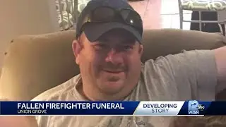 Mourners pay last respects to Union Grove firefighter