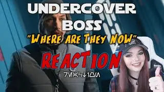 Undercover Boss: 'Where are they now'- REACTION!