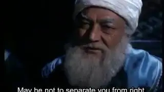 Sheikh Edebali's Advice for Osman Ghazi, the founder of Ottoman Empire